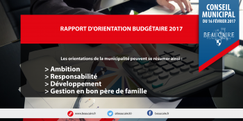 Le Maire de Beaucaire a présenté les orientations budgétaires 2017 : Ambition, responsabilité, développement et gestion en bon père de famille