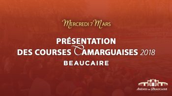 Présentation de la Saison 2018 des courses camarguaises de Beaucaire – 7 mars